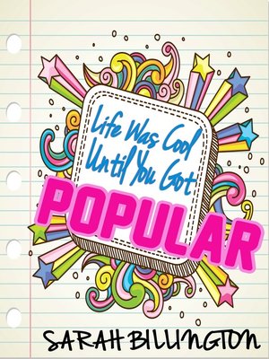 cover image of Life Was Cool Until You Got Popular